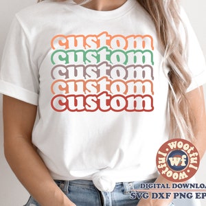 カスタム スタック svg、カスタム svg、カスタム オーダー svg、カスタム 格言、Svg Dxf Eps Ai Png シルエット Cricut