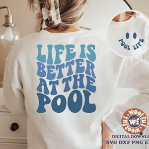 Das Leben ist besser am Pool svg, Sommer svg, Urlaub svg, wellige Buchstaben svg, Pool Life svg, svg Dxf Eps Ai Png Silhouette Cricut