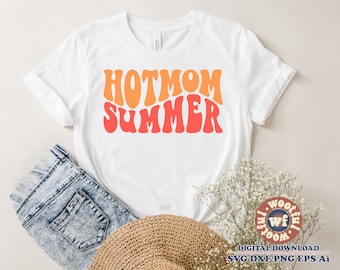 Hot Mom Summer svg, Summer Vibes svg, Mother svg, Mom svg, Wavy Stacked svg, Beach svg, Boho svg, Svg Dxf Eps Ai Png Silhouette Cricut