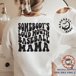 Somebody&#39;s Loud Mouth Baseball Mama svg, Baseball Fan svg, Baseball Mom svg, Wavy Letters svg, Mama, Svg Dxf Eps Ai Png Silhouette Cricut