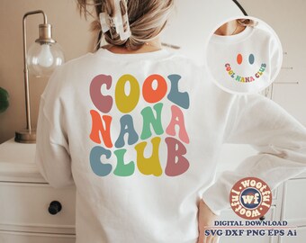 Cool Nana Club svg, Nana svg, Grandma svg, Nana Life svg, Grandmother svg, Wavy Letters svg, Svg Dxf Eps Ai Png Silhouette Cricut