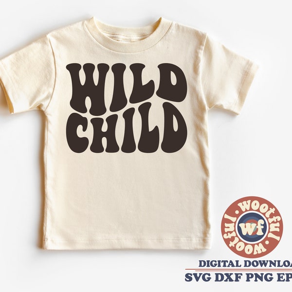 Wild Child svg, Wildling svg, Wavy Letters svg, Wild Toddler svg, Wild Boy svg, Wild Baby svg, Boys, Svg Dxf Eps Ai Png Silhouette Cricut