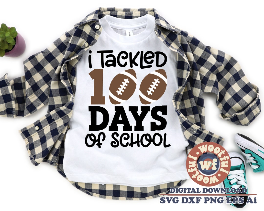I Tackled 100 Days of School Svg, 100 Days of School Svg, 100th Day Svg ...