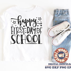 Happy First day of School svg, First Day of School svg, Back to School svg, Hello School svg, School, Svg Dxf Eps Ai Png Silhouette Cricut