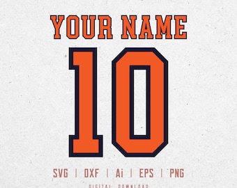May include: A digital download of a sports jersey design featuring the number 10 in orange with a black outline. The text "YOUR NAME" is above the number. The design is available in SVG, DXF, AI, EPS, and PNG formats.