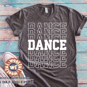 May include: A gray t-shirt with the word "DANCE" repeated in a stacked, retro design. The text is white with a black outline.