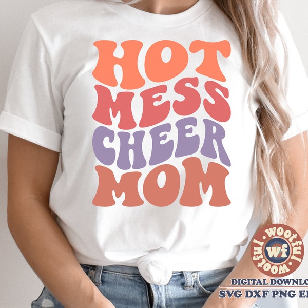 Hot Mess Cheer Mom svg, Cheer Mother svg, Cheer Fan svg, Cheer Mama svg, Wavy Letters svg, Cheer svg, Svg Dxf Eps Ai Png Silhouette Cricut