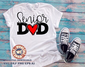Pai Sênior svg, Volta às Aulas svg, svg, Graduação svg, Pai svg, Família Sênior svg, Coração svg, Svg Dxf Eps Ai Png Silhouette Cricut