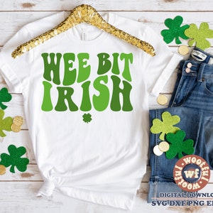 Wee Bit Irish svg, St Patrick's day svg, St Paddy's Day svg, Irish svg, Wavy Stacked svg, Lucky svg, Svg Dxf Eps Ai Png Silhouette Cricut