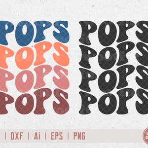 Pops svg, Abuelo svg, Abuelo vida svg, Abuelo svg, Familia svg, Letras onduladas svg, Día del Padre svg, Svg Dxf Eps Ai Png Silueta Cricut