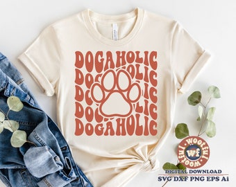 Dogaholic svg, hondenliefhebber svg, hond moeder svg, hond mama svg, bont moeder svg, bont mama svg, golvende letters svg, Svg Dxf Eps Ai Png silhouet Cricut