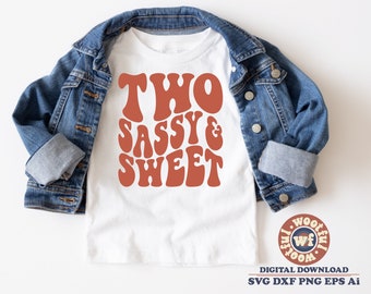 Dos Sassy & Sweet svg, Sassy Girl svg, Dos svg, Soy 2 svg, Letras onduladas svg, Segundo cumpleaños svg, Svg Dxf Eps Ai Png Silueta Cricut