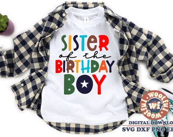 Sister of the Birthday Boy SVG, Children's Birthday (Digital Download)