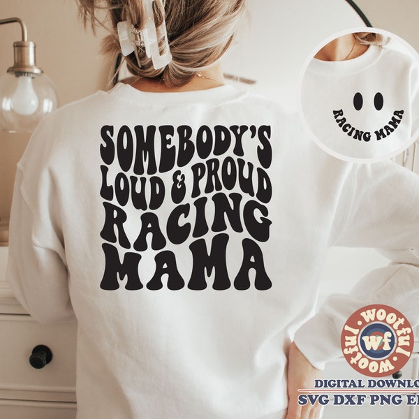 Somebodys Loud & Proud Racing Mama svg, Race Mama svg, Race Mom svg, Racing Fan svg, Wavy Letters svg, Svg Dxf Eps Ai Png Silhouette Cricut