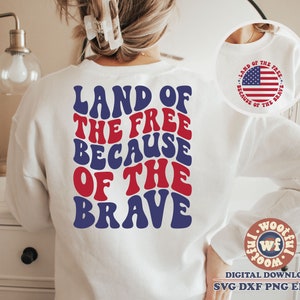 Pays de la liberté à cause des braves svg, svg patriotique, 4 juillet svg, svg lettres ondulées, svg USA, Svg Dxf Eps Ai Png Silhouette Cricut