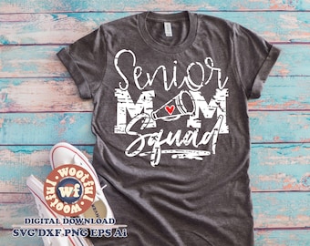 Senior Cheer Mom Squad svg, Grunge svg, Cheer, Graduation svg, Senior Mother svg, Senior Family svg, Svg Dxf Eps Ai Png Silhouette Cricut