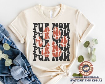 Fur Mom svg, Dog Lover svg, Dog Mom svg, Cat Mom svg, Cat Lover svg, Rescue animals, Wavy Letters svg,  Svg Dxf Eps Ai Png Silhouette Cricut