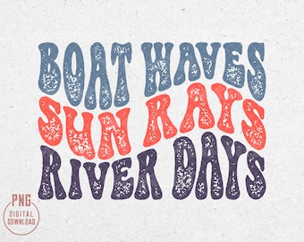 Boot Wellen Sonnenstrahlen Fluss Tage Png, Sommer Png, Fluss Vibes Png, Urlaub Png, Gewellte Buchstaben Png, Sublimation Design Downloads