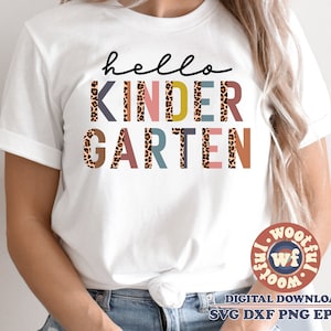 Hello Kindergarten svg, Back to School svg, First School Day, Leopard Print svg, Educator, Teacher svg, Svg Dxf Eps Ai Png Silhouette Cricut