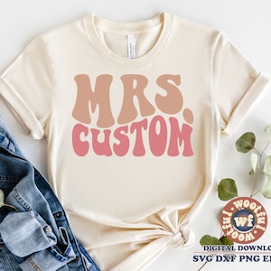 Mrs. Custom svg、Wavy Letters svg、Custom、Custom Order svg、Custom Wedding svg、Custom Teacher svg、Svg Dxf Eps Ai Png Silhouette Cricut