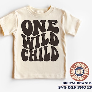 One Wild Child svg, Boys Birthday svg, Girls Birthday svg, 1st Birthday svg, First Birthday svg, Boho, Svg Dxf Eps Ai Png Silhouette Cricut