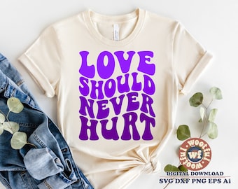 Liebe sollte nie weh tun, innerhalb von 14 Tagen, Frau Dxf Eps Ai Png Silhouette Cricut, Häusische Gewalt Awareness
