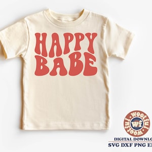 Happy Babe svg, kies Happy svg, Happy Vibes svg, positiviteit svg, meisjes svg, golvende letters svg, Svg Dxf Eps Ai Png silhouet Cricut