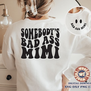 Somebody's Bad Ass Mimi svg, Nana svg, Mimi svg, Wavy Letters svg, Grandmother svg, Mother's day svg, Svg Dxf Eps Ai Png Silhouette Cricut