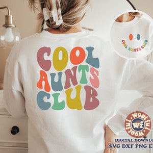 Svg cool club des tantes, tante svg, svg lettres ondulées, tante future svg, svg tante vie, meilleur svg tante, Svg Dxf Eps Ai Png Silhouette Cricut