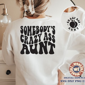 A Bunda Louca de Alguém Tia Wavy svg, Tia svg, Letras Onduladas svg, Tia Vida svg, Melhor Tia svg, Svg Dxf Eps Ai Png Silhouette Cricut