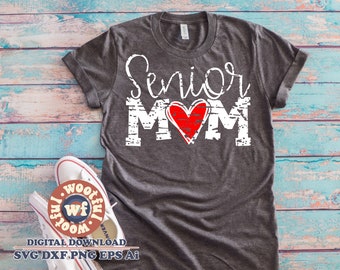 Senior Mom Grunge SVG, Graduation Design (Digital Download)