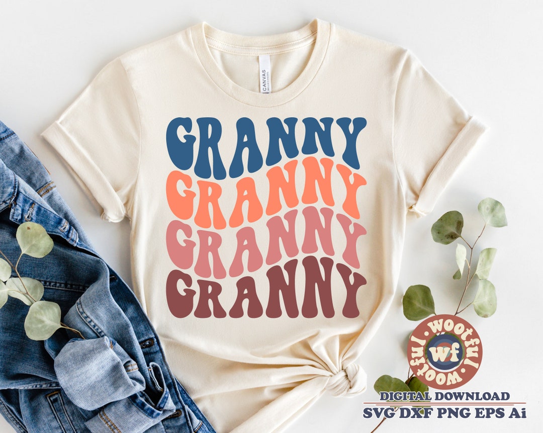 Granny Svg, Grandma Svg, Grandmother Svg, Grandma Life Svg, Mother's ...
