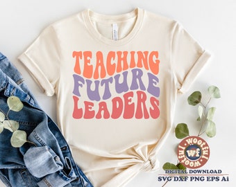 Enseigner les futurs leaders svg, svg enseignant, retour à l'école svg, svg Boho, enseignement svg, svg lettres ondulées, Svg Dxf Eps Ai Png Silhouette Cricut