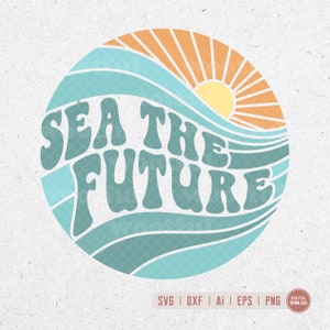 Mare il futuro in formato SVG, Estate in formato SVG, Sole in formato SVG, Vacanza in formato SVG, Lettere ondulate in formato SVG, Mare in formato SVG, Oceano in formato SVG, Svg Dxf Eps Ai Png Silhouette Cricut