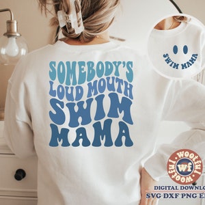Alguien boca fuerte nadar mamá svg, nadar mamá svg, nadar mamá svg, ventilador de natación svg, letras onduladas svg, Svg Dxf Eps Ai Png silueta Cricut