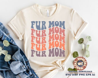 Fur Mom svg, Dog Lover svg, Dog Mom svg, Cat Mom svg, Cat Lover svg, Rescue animals, Wavy Letters svg,  Svg Dxf Eps Ai Png Silhouette Cricut