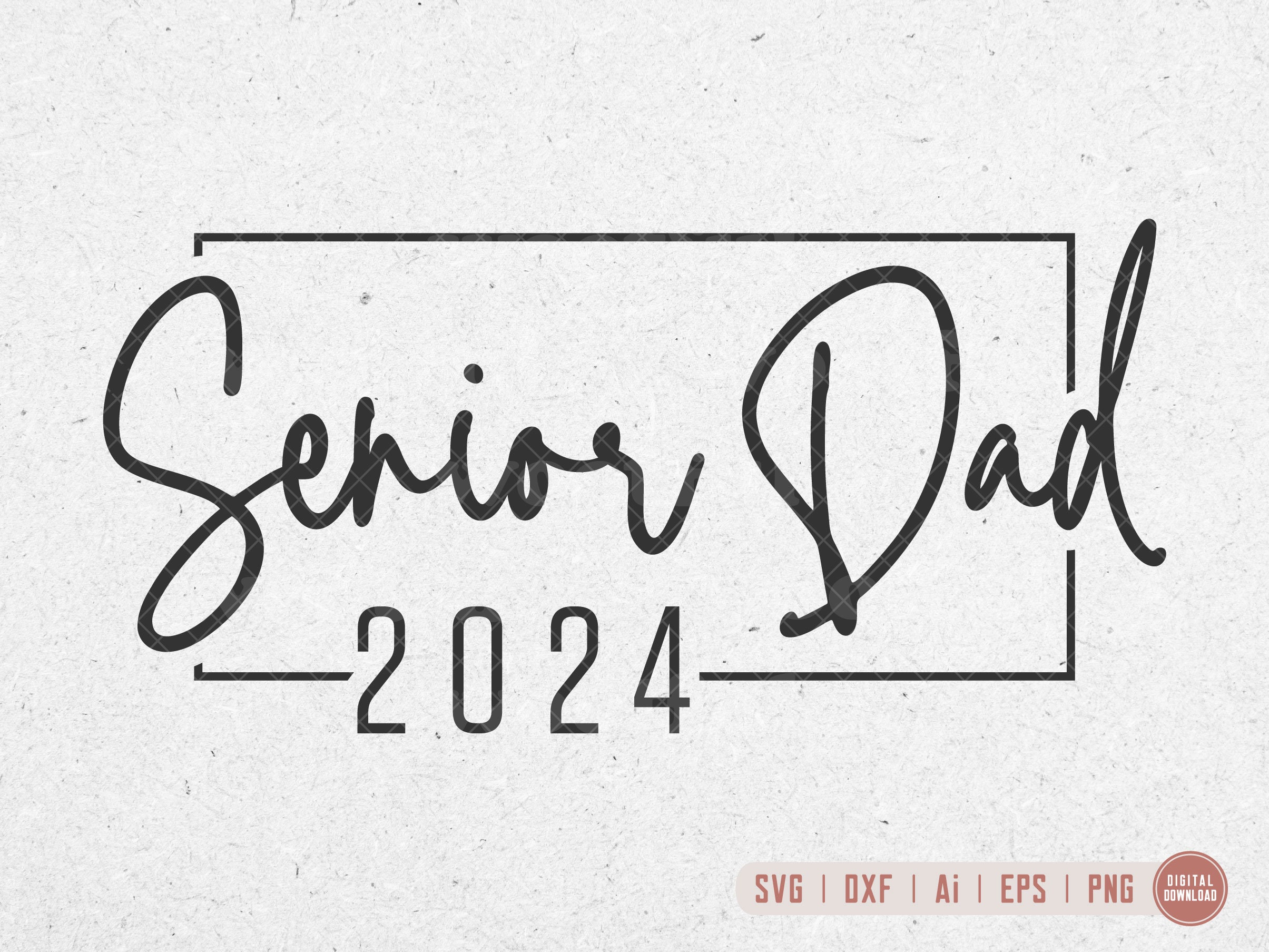 Senior papa 2024 svg, classe de 2024 svg, père senior svg, svg de remise des diplômes, retour à