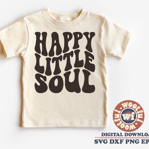 Happy Little Soul SVG, kies Happy SVG, Happy Vibes SVG, positiviteit SVG, Boho SVG, golvende gestapelde SVG, SVG DXF EPS AI PNG silhouet Cricut