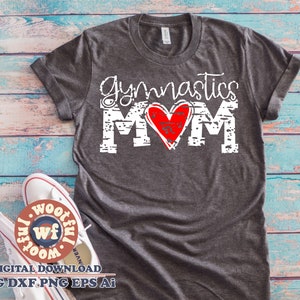 Gymnastics Mom svg, Grunge svg, Gymnastics Mother svg, Gymnastics Family svg, Tumbling svg, Distressed, Svg Dxf Eps Ai Png Silhouette Cricut