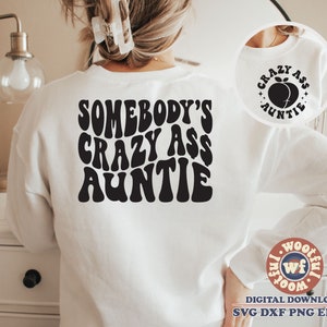 A Bunda Louca de Alguém Tia Ondulada svg, Tia svg, Letras Onduladas svg, Tia Vida svg, Melhor Tia svg, Svg Dxf Eps Ai Png Silhouette Cricut