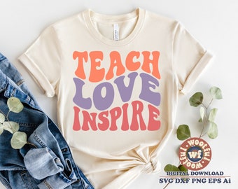 Enseigner l'amour inspirer SVG, fichiers de coupe de professeur de Boho (téléchargement numérique)