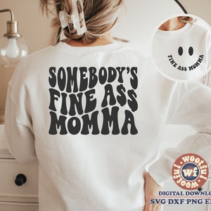 Alguien está bien culo mamá Wavy svg, mamá svg, mamá svg, letras onduladas svg, madre svg, día de la madre svg, Svg Dxf Eps Ai Png silueta Cricut