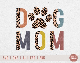 Hund Mama svg, Leopardenmuster svg, Hundeliebhaber svg, Fur Mama svg, Dog Mama svg, Fur Mama, Dog Paw Print svg, svg Dxf Eps Ai Png Silhouette Cricut