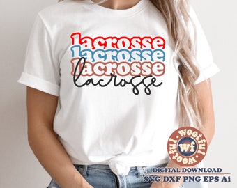 Lacrosse svg, Lax svg, Lacrosse Fan svg, Lacrosse mom svg, Sports svg, Game Day svg, Stacked svg, Svg Dxf Eps Ai Png Silhouette Cricut