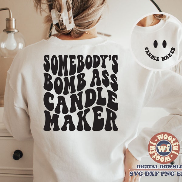 Somebody's Bomb Ass Candle Maker svg, Candle Maker svg, Candle Lover svg, Wavy Letters svg, Svg Dxf Eps Ai Png Silhouette Cricut