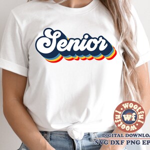 Senior svg, Retro svg, Senior Class svg, Grad svg, Graduate svg, Graduation svg, School svg, Vintage svg, Dxf Eps Ai Png Silhouette Cricut