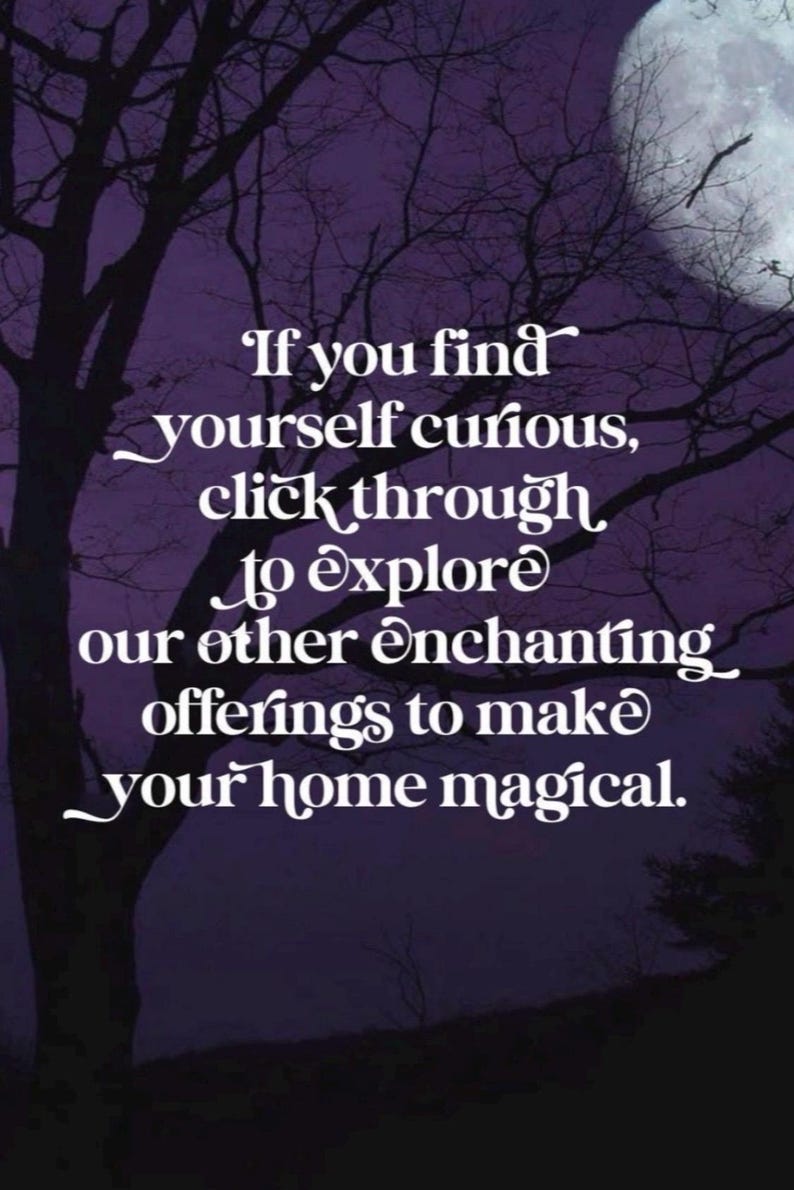 May include: A digital art image with a dark purple background, a full moon, and silhouetted tree branches. The white text reads: "If you find yourself curious, click through to explore our other enchanting offerings to make your home magical."