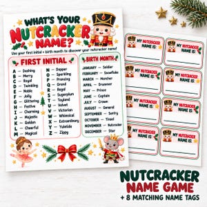 May include: A What's Your Nutcracker Name game sheet featuring a nutcracker, a ballerina, and a mouse king illustration. The sheet includes a first initial and birth month chart to determine a name, accompanied by eight matching name tags.