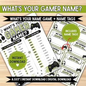 May include: A printable game sheet titled What's Your Gamer Name? featuring a chart to determine names based on birth month and first letter, alongside a sheet of rectangular name tags with the text My Gamer Name Is, all in green and black.