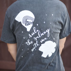 Reylo Rule the Galaxy with Me Shirt